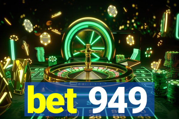 bet 949